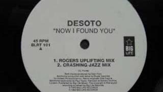 Desoto - Now I Found You (1993)