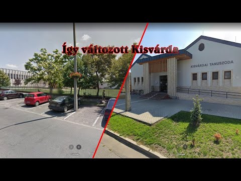 Így változott Kisvárda (2012 vs. 2021)
