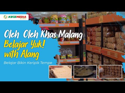Oleh-Oleh Khas Malang | Belajar Yuk! with Alang - Belajar Bikin Keripik Tempe