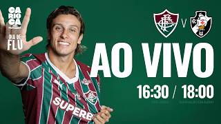 AO VIVO - FLUMINENSE X VASCO | CAMPEONATO CARIOCA 2026 | SEMIFINAL | VOLTA