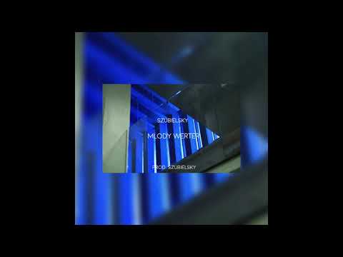 szubielsky - MŁODY WERTER prod. szubielsky