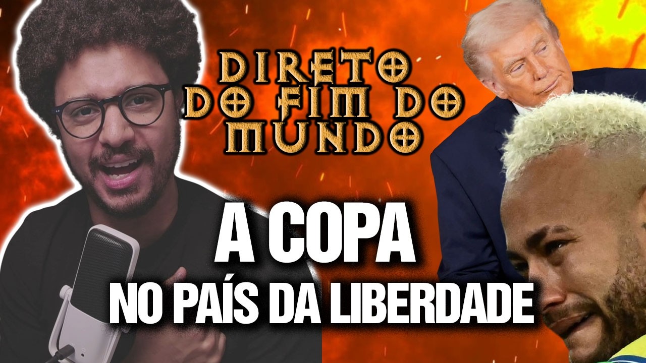 A COPA DA LIBERDADE - DIRETO DO FIM DO MUNDO EP 31