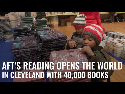 AFT’s Reading Opens the World in Cleveland with 40,000 books