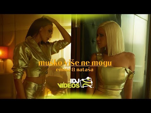 EMINA & NATASA BEKVALAC - MUSKO VISE NE MOGU (OFFICIAL VIDEO)