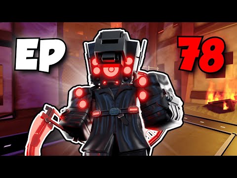 Episode 78 Update Is FINALLY HERE!! (Skibidi Tower Defense)