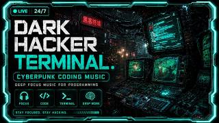 🔴 Dark Hacker Terminal | Cyberpunk Coding Music | Deep Focus Music for Programming MQDEFAULT Thumbnail
