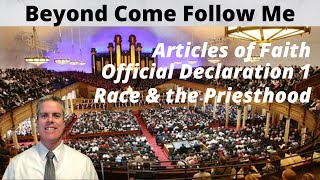 Beyond Come Follow Me: Articles of Faith, Declarations 1&2