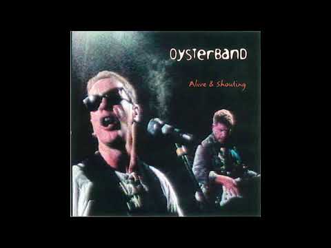 Oysterband Alive and Shouting full album
