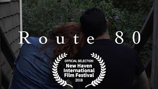 Route 80 (Official Trailer)