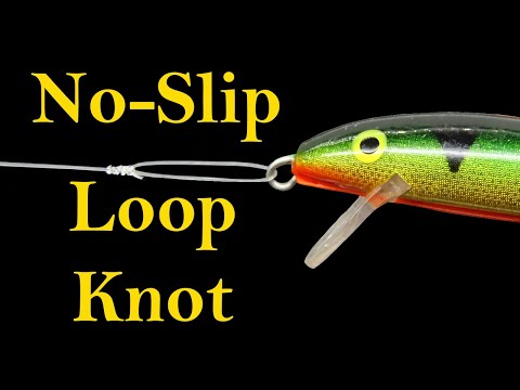 How to Tie a No Slip Loop Knot - best for crankbaits