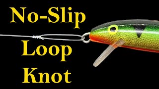 Tie A No Slip Loop Knot - best for crankbaits