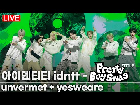 [4K] idntt - ‘Pretty Boy Swag’ | unevermet+yesweare| MEDIA SHOWCASE