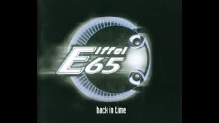 Eiffel 65 - Back In Time (Eiffel Superclassic Mix)