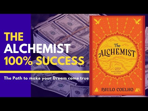 The Alchemist by Paulo Coelho - The ultimate Path to make your Dream come True - Full Audiobook