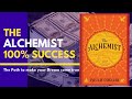 The Alchemist by Paulo Coelho - The ultimate Path to make your Dream come True - Full Audiobook
