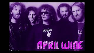 April Wine  - 04 -  Love Has Remembered Me