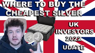 THE BEST PLACE TO BUY SILVER FOR UK INVESTORS - 2022 UPDATE!