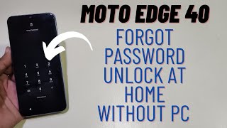 Moto Edge 40 Neo Hard Reset Unlock Any Password