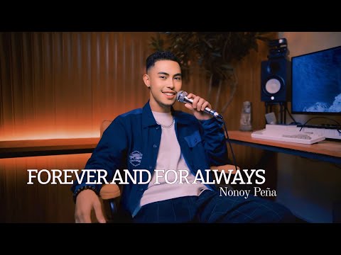 Forever And For Always - Shania Twain (Cover by Nonoy Peña)