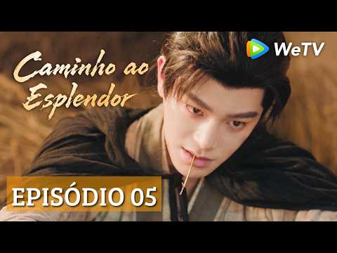 Caminho ao Esplendor | Episódio 05 | Ele nunca foi o Dragão Nove-Caudas | Ding Yuxi e Deng Enxi