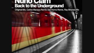 Nuno Clam - Back To The Underground (Original Mix)