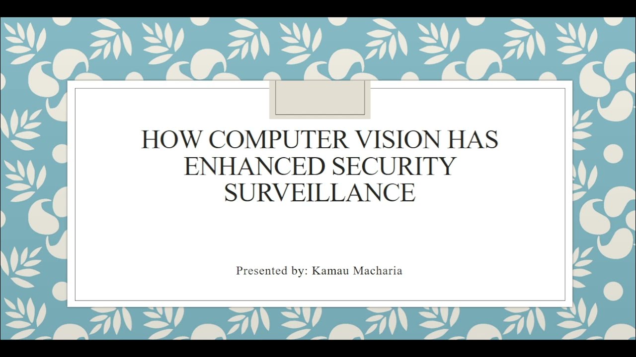 How computer vision has enhanced security surveillance