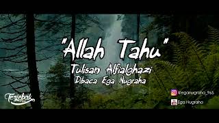 Download lagu Puisi Allah Tahu Alfialghazi Musikalisasi Puisi... mp3