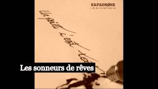 Kapadnoms - Les sonneurs de rêves