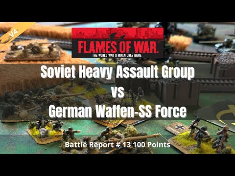 Flames of War Battle Report #13 | Soviets vs Germans | 100 points