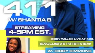 The 411 With Shantia B: Diggy Simmons