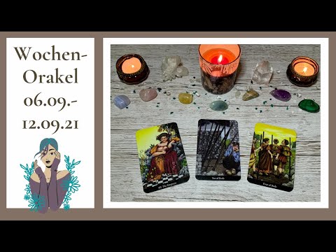 Das zauberhafte Wochenorakel vom 06.09.-12.09.2021