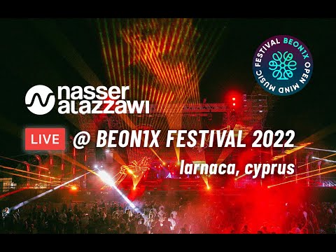 📀 Live @ BEON1X Festival (Cyprus) | Nasser Alazzawi