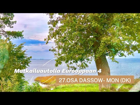 Matkailautolla Eurooppaan 4 - 27. osa Dassow - Mon (DK)