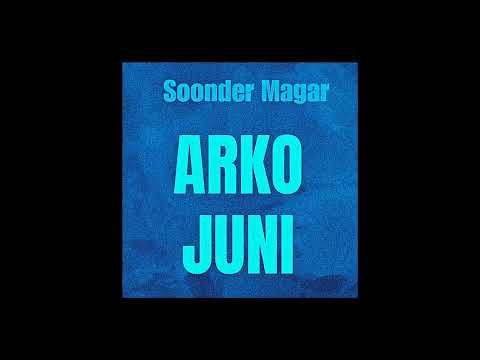 Soonder Magar - ARKO JUNI