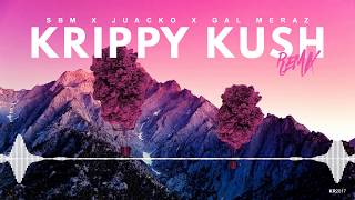 Krippy Kush (Remix Juacko x SBM x Gal Meraz) - Bad Bunny ft. Farruko