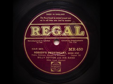 Nobody's Sweetheart - Billy Cotton and His Band (1931)