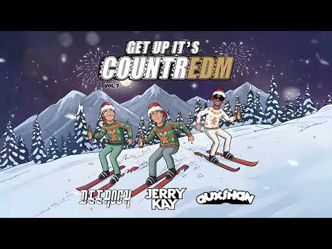 Get Up Its CountryEDM 7 (Audio Only, Visual Available)