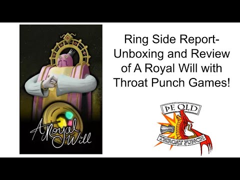 Ring Side Report- Board Game Review of A Royal Will