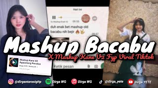 Download lagu DJ MASHUP BACABU X MASHUP KANE V2 SOUND FYP VIRAL TIKTOK YANG KALIAN CARI CARI!! 🎧 mp3 Download lagu DJ MASHUP BACABU X MASHUP KANE V2 SOUND FYP VIRAL TIKTOK YANG KALIAN CARI CARI!! 🎧 mp3