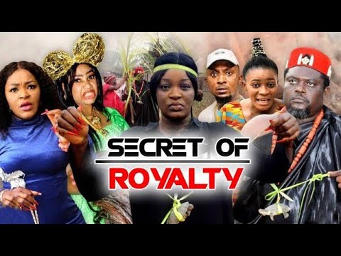 Secret Of Royalty Season 5&6 - New Movie Chacha Eke 2022 Latest Nigerian Nollywood Movie