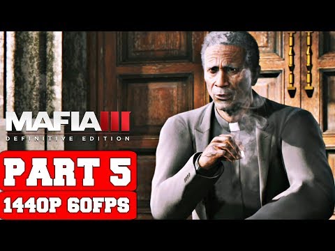 Mafia III: Definitive Edition Gameplay Walkthrough Part 5 - No Commentary (PC 2K Remastered)