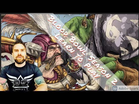 Learn to Play Blood Bowl Season 2