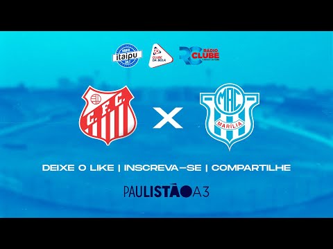 Capivariano X Marília | AO VIVO | 20/04/22 | Paulistão A3