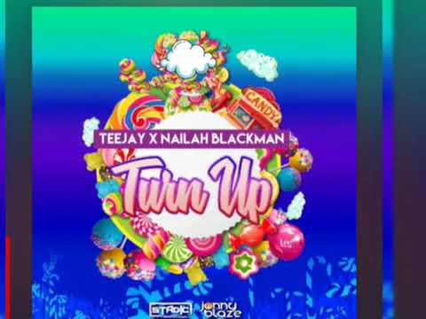 Teejay, Nailah Blackman - Turn Up (Official Audio)