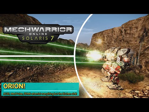 Mechwarrior Online - Orion AC20, Med Pulse, SRM6 artemis! everything but the kitchen sink!