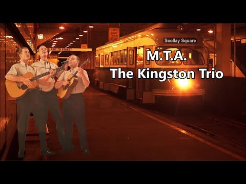 MTA - Kingston Trio