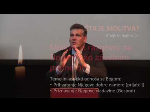 05. Odnos nade: Kako da se molimo? - dr Laslo Galus