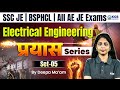 SSC JE BSPHCL AII AE JE Exams Electrical Engineering प्रयास Series Set 05 By Deepa Ma Am