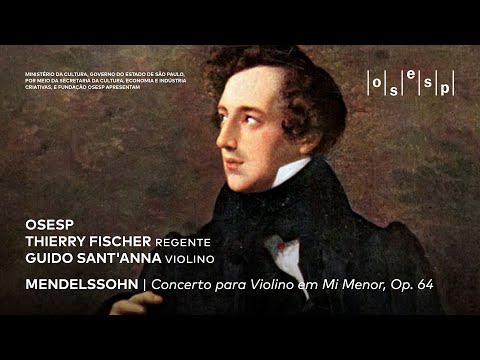 #AcervoOsesp Felix Mendelssohn | Concerto para violino, com Guido Sant'Anna