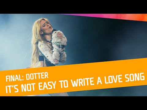 FINALEN: Dotter - It's Not Easy to Write a Love Song